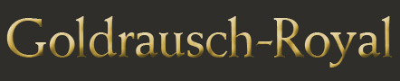 Goldrausch Royal